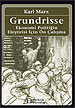 Grundrisse / Ekonomi Politiğin Eleştirisi İçin Ön Çalışma